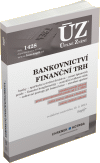 ÚZ č. 1428 - Bankovnictví, Praní špinavých peněz, Finanční konglomeráty, Stavební spoření, Centrální evidence účtů