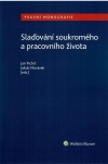 Slaďování soukromého a pracovního života