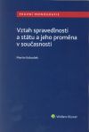 Vztah spravedlnosti a státu a jeho proměna v současnosti